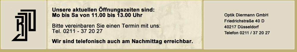 Unsere aktuellen �ffnungszeiten sind: Mo bis Sa von 11-13 Uhr